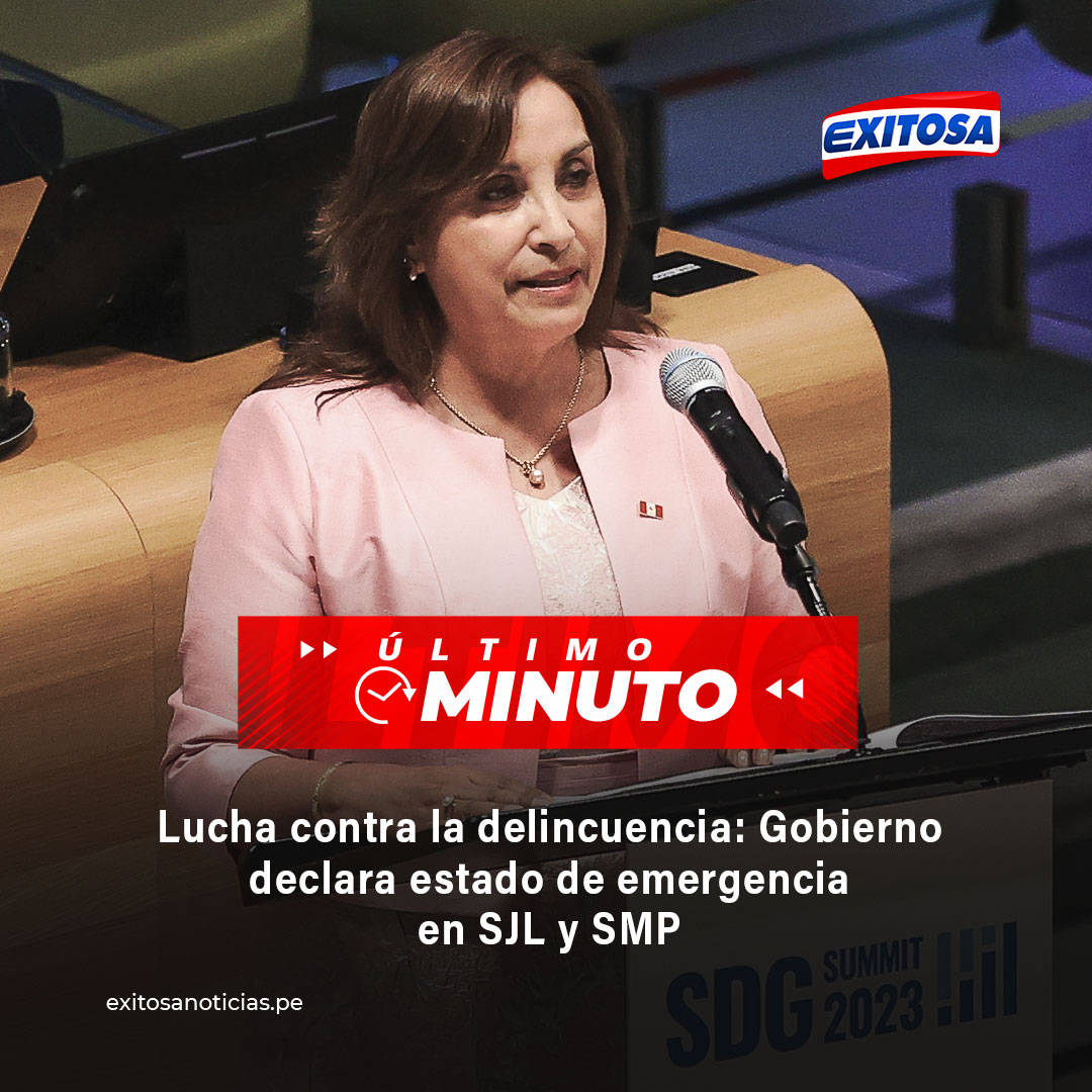 exitosape's tweet photo. 🚨#LOÚLTIMO: Desde Estados Unidos, la presidenta de la República, Dina Boluarte, anunció que el Gobierno declaró estado de emergencia en los distritos limeños de San Juan de Lurigancho y San Martín de Porres, así como en Sullana (Piura), a fin de luchar contra la delincuencia.

🌐Más información en https://t.co/BsJDK3T8iL