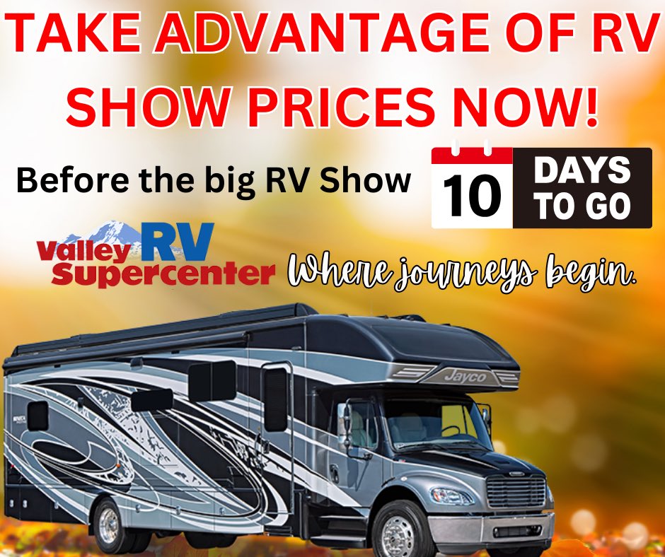 ValleyRVSuper's tweet photo. 🚐✨ Don't wait for the RV show! ✨🚐Hurry in and beat the crowd!

In just 10 days, the big RV show is coming to town, but why wait? Right now, you can take advantage of our exclusive RV show prices! 🎉 
➡️https://t.co/mPfQ9IDPvB

#LetsJayco #ValleyRVSupercenter #EarlyBirdDeals https://t.co/uHqmCf5WEC