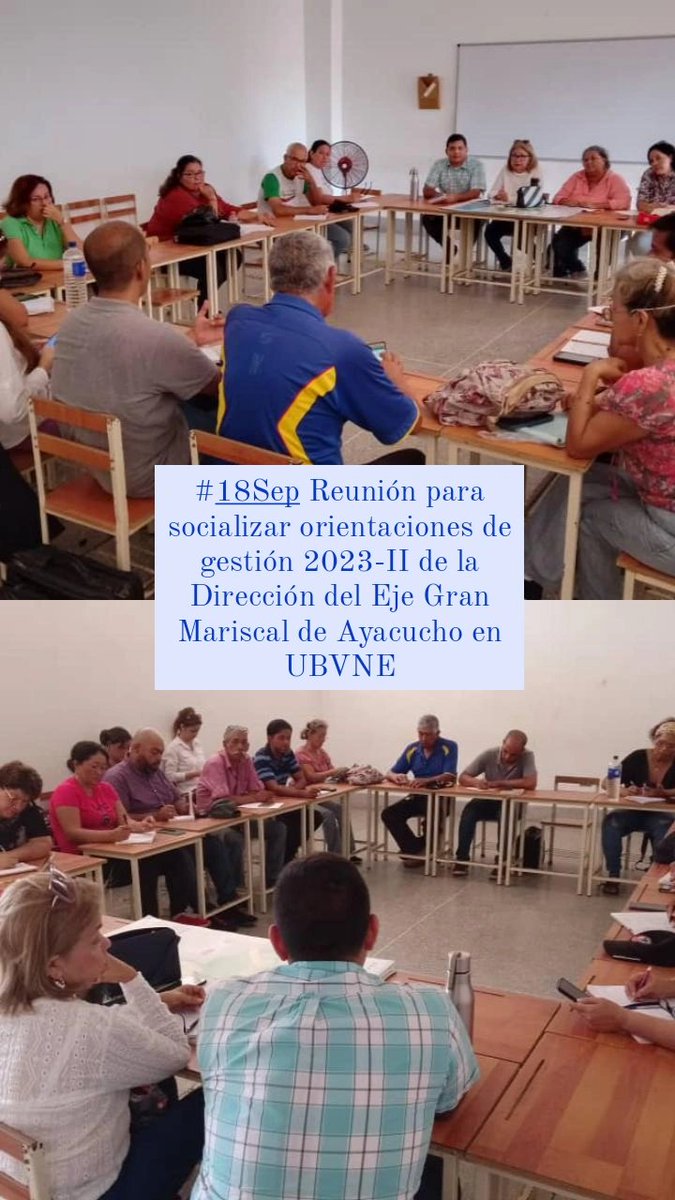 #18Sep Reunión para socializar orientaciones de gestión 2023-II de la Dirección del Eje Gran Mariscal de Ayacucho en UBV sede Nueva Esparta

#SomosUBV 
 #ConMaduroMásUnidad