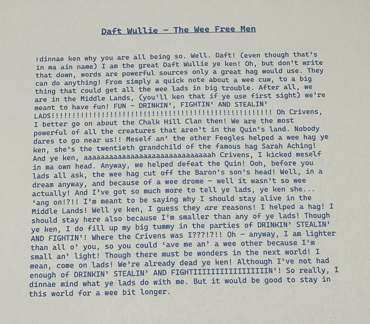NicolaSyms's tweet photo. 11 y.o. daughter’s school English writing competition - she had to write why she should be the one to be saved, but written as a character from a book. She chose Daft Wullie &amp; I think the result is hilarious! @rhipratchett  @terryandrob #weefreemen #nacmacfeegle #TerryPratchett https://t.co/23wVshGdGP