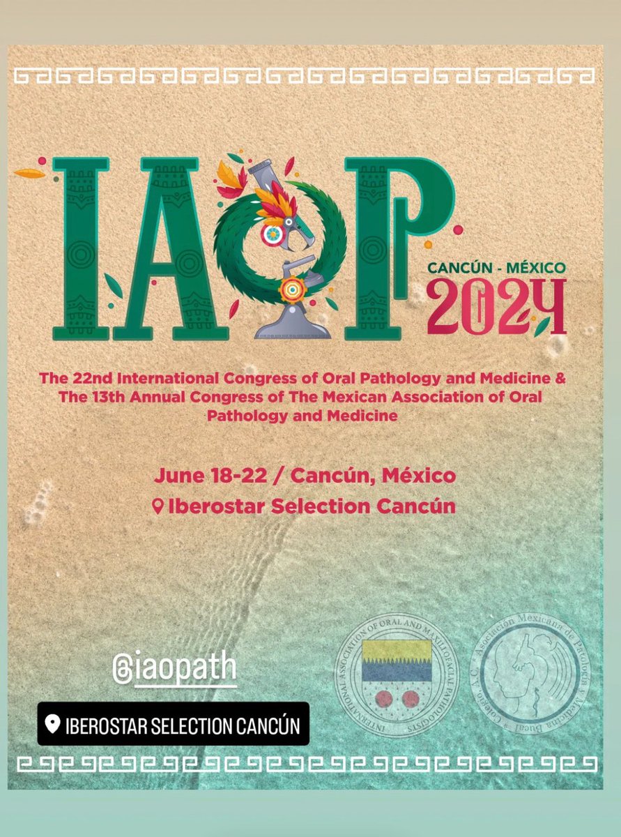 Save the date! #IAOP2024 June 18-22, 2024 Cancun, Mexico... Excellent scientific and social programs await you... Details coming very soon... #oralpath #ENTPath