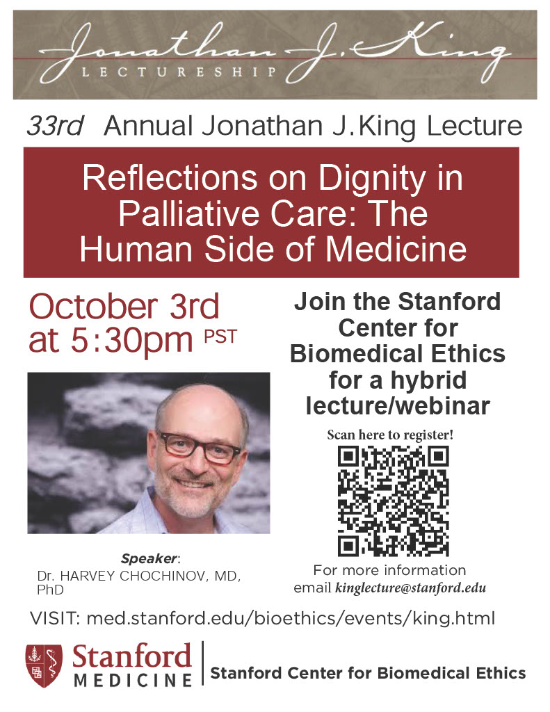 Join us for the 33rd Annual Jonathan J. King Lecture on Oct. 3rd, 2023 at 5:30 pm (PT) featuring @HMChochinov, founder of Dignity Therapy. This year's lecture, titled Reflections on Dignity in Palliative Care: The Human Side of Medicine, promises to be insightful and edifying.