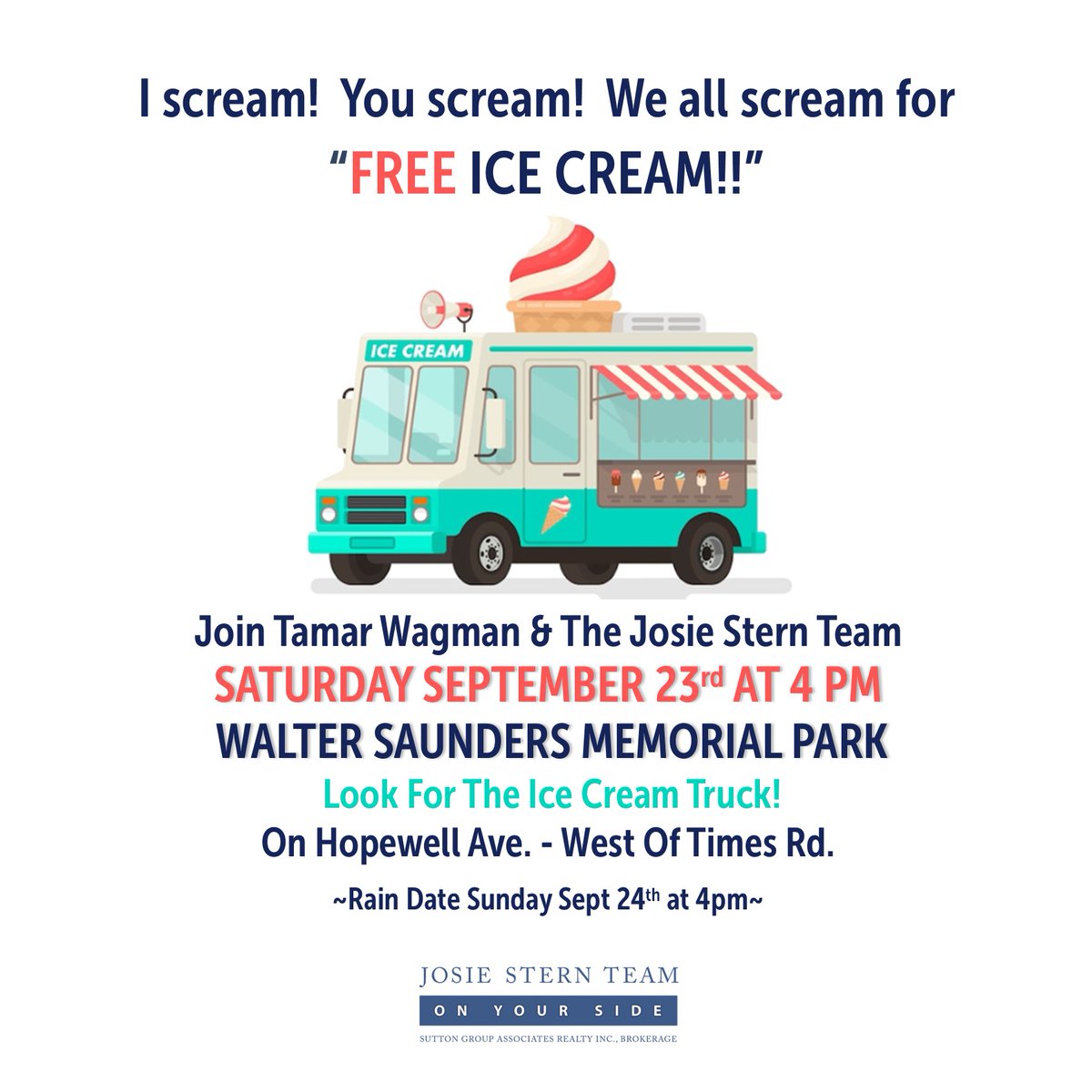 #BriarHillBelgravia!!
Are you ready??

I Scream!
   You Scream!
       We ALL Scream for 

FREE ICE CREAM!🍦
Let’s kick off the school year right!!

Join <a href="/TamarWagman/">Tamar Wagman</a> for 
SATURDAY | SEPT 23 | AT 4 PM

 Walter Saunders Memorial Park 
 Look For The Ice Cream Truck!
🚐🍦🍡🍨🍦🚐