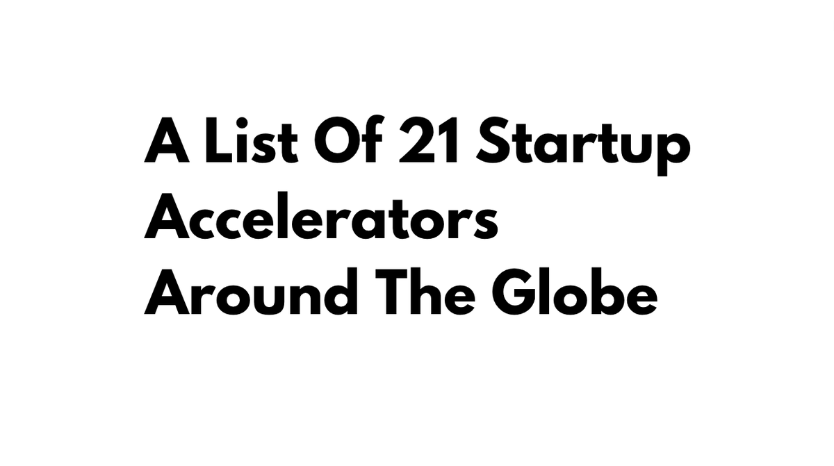 A list of Startup Accelerators (with links to website):

👇

1. Y Combinator: ycombinator.com
2. Techstars: techstars.com
3. 500 Startups: 500.co
4. Seedcamp: seedcamp.com
5. MassChallenge: masschallenge.com
6. Startupbootcamp:…