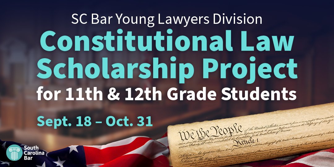 SCBarYLD's tweet image. Calling all 11th-12th grade students! We're kicking off the Constitutional Law Scholarship Project. Participants can observe court in-person or virtually with a local attorney. After, create a project and you could win $2,500! Info is on our website🏛️📜