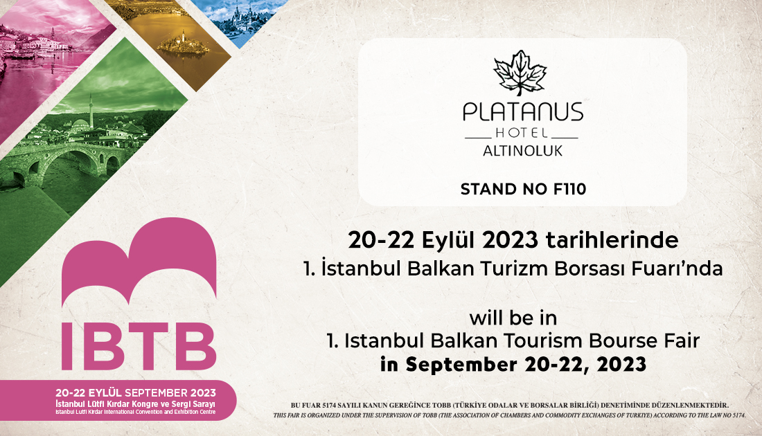 Platanus Hotel 20-22 Eylül 2023 tarihlerinde 1.İstanbul Balkan Turizm Borsası Fuarı’nda.
 
Platanus Hotel will be in 1st Istanbul Balkan Tourism Bourse Fair in September 20-22, 2023.

<a href="/TURSABFUARCILIK/">TÜRSAB Fuarcılık</a>