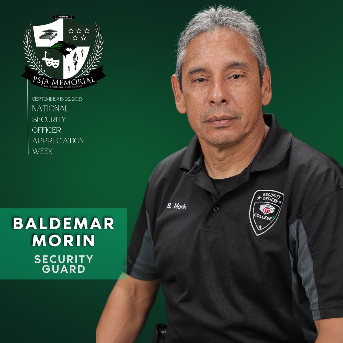 PSJAMemorial's tweet image. It&apos;s National Security Officer Appreciation Week and today we&apos;d like to honor Security Baldemar Morin!

If you see Mr. Morin out patrolling the halls, thank him for the work he does to keep us safe.

#SecurityOfficerAppreciationWeek