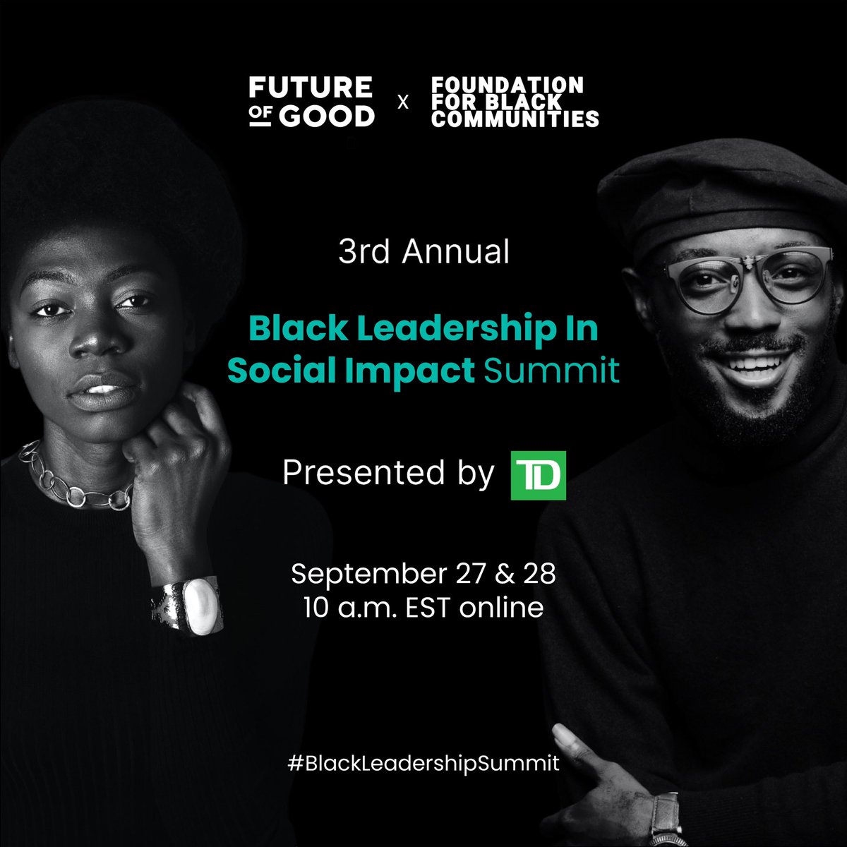 FFBC &amp; <a href="/futureofgood/">Future of Good</a> are hosting the 3rd annual digital-first Black Leadership Summit on Sept 27th + 28th. To learn more and register click here: forblackcommunities.org/black-leadersh…