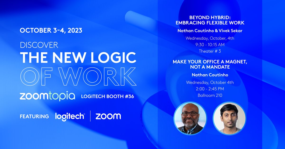 LogitechBiz's tweet image. #Zoomtopia is only 2 weeks away! Mark your calendar to join us for these exciting sessions with
@nathancoutinho &amp;amp; Vivek Sekar. Register 👉🏽zm.me/3OdbGil

#NewLogicOfWork @Zoom #hybridwork