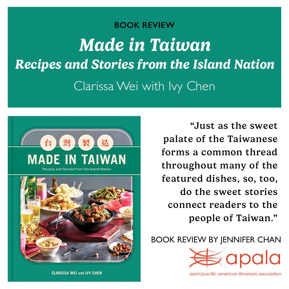 New book review on the site: ‘Made in Taiwan’ by Clarissa Wei! @dearclarissa’s book “reads as part cookbook, part ethnography” & is “filled w/ glimpses into Taiwan’s past & current culture.” Read the full review: apalaweb.org/book-review-ma…