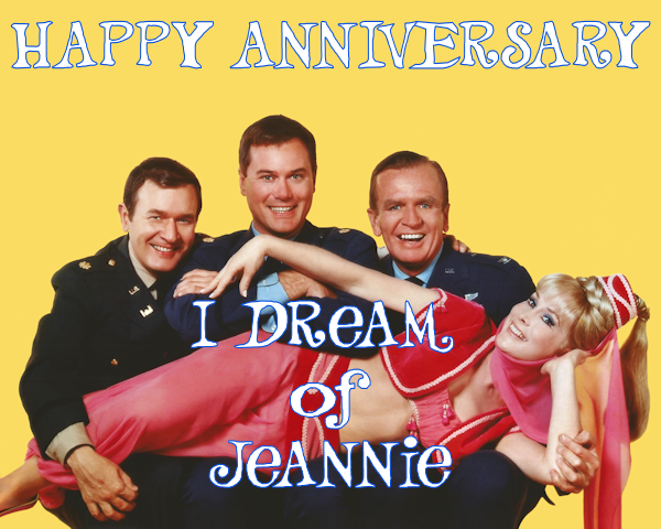 Happy anniversary to all the talented, dedicated, hard-working, lovely people who made "I Dream of Jeannie," the iconic and magical series that still continues to air in syndication!

Over the decades, so many have asked me if I ever thought "Jeannie" would be thought of, or