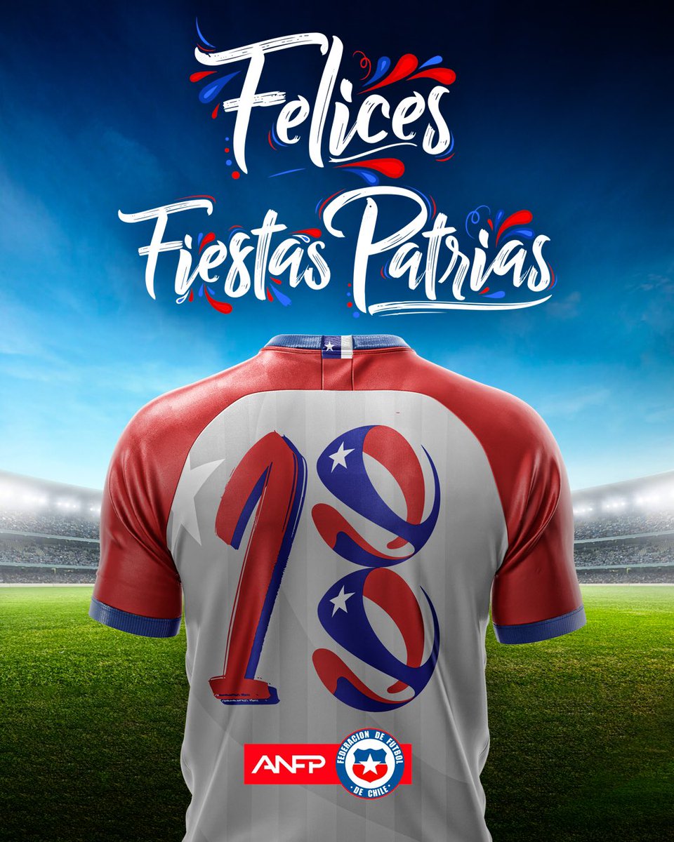 🇨🇱⚽️ La familia del #FútbolChileno les desea unas felices Fiestas Patrias 👏👏👏