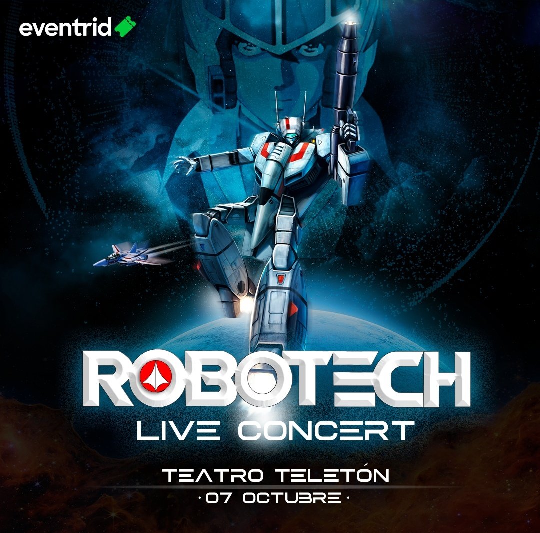 MomentoRobotech's tweet photo. YA COMENZÓ la venta de entradas para #ROBOTECHLIVECONCERT en Chile! 
Más de 30 músicos ejecutando lo mejor de la banda sonora SAGA #ROBOTECH .

📆 07 de octubre
📍 Teatro Teletón 
🎫 Consigue tus entradas antes que se agoten en https://t.co/nYOonZHMMv 
#MomentoRobotech https://t.co/AD08HpdWtV