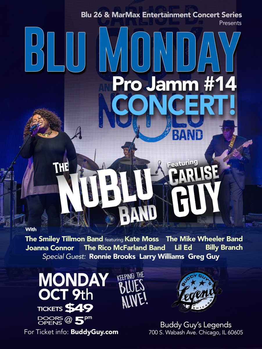 3 Weeks out from The Blu Monday Pro Jamm #14 at Legends! 7 Great acts all in one night! 

Tickets and info at buddyguy.com
