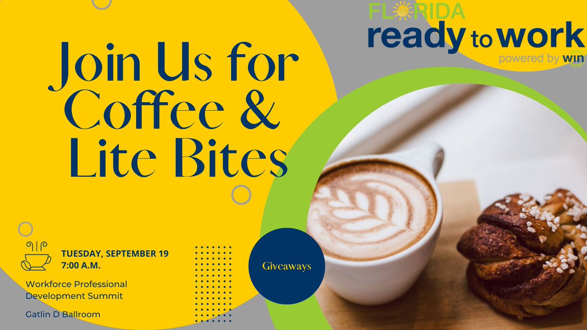 FlaReadytoWork's tweet photo. We look forward to seeing our #workforcedevelopmentsummit friends tomorrow at 7:00 a.m. for Coffee and Lite Bites. Brought to you by @WINLearning_ https://t.co/2p4cqI6P9d