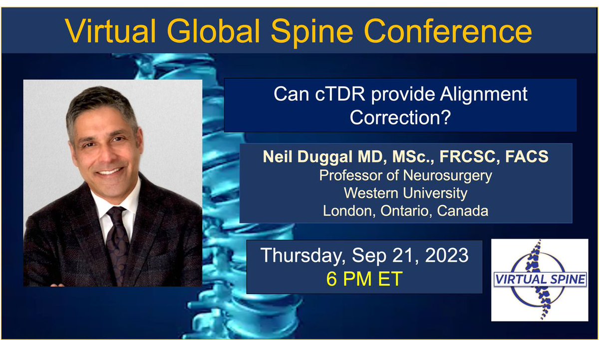 virtualspine's tweet photo. Join us this Thursday at 6 PM ET as Dr. Neil Duggal will discuss "Exploring Alignment Correction with cTDR." #cTDR #spine #neurosurgery #spinesurgery #neurotwitter #orthopediacs
https://t.co/cRlpVBnXdr https://t.co/yDnxKPt3tZ