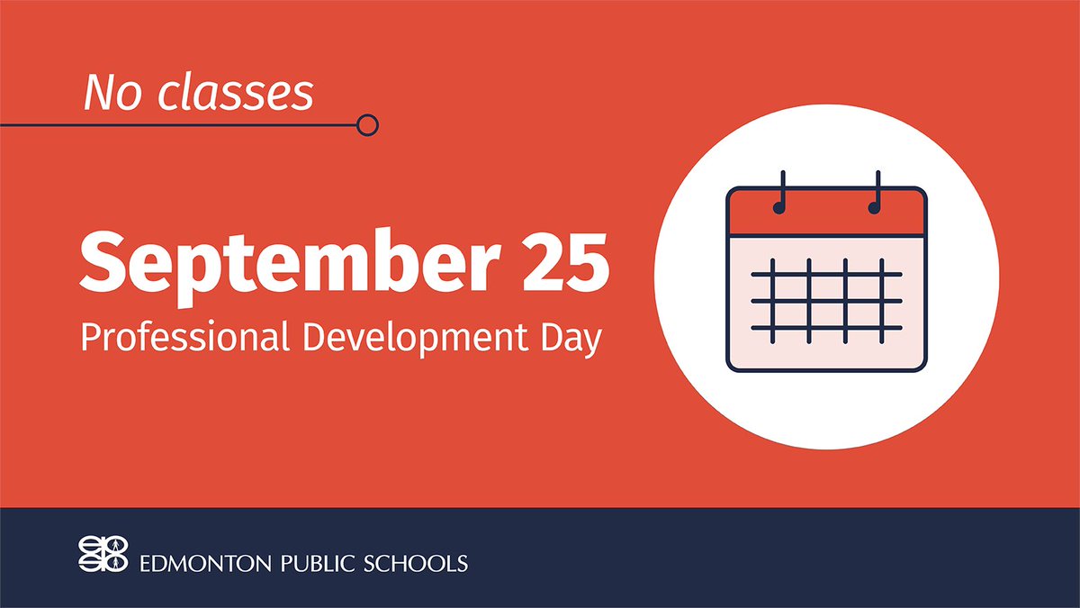 EPSBNews's tweet photo. For most schools, there are no classes Monday, September 25 for a Professional Development (PD) Day. View the 2023-24 #EPSB school year calendar for more important dates: https://t.co/inw6GVzZXg
#yeg https://t.co/bogbJEYJf8