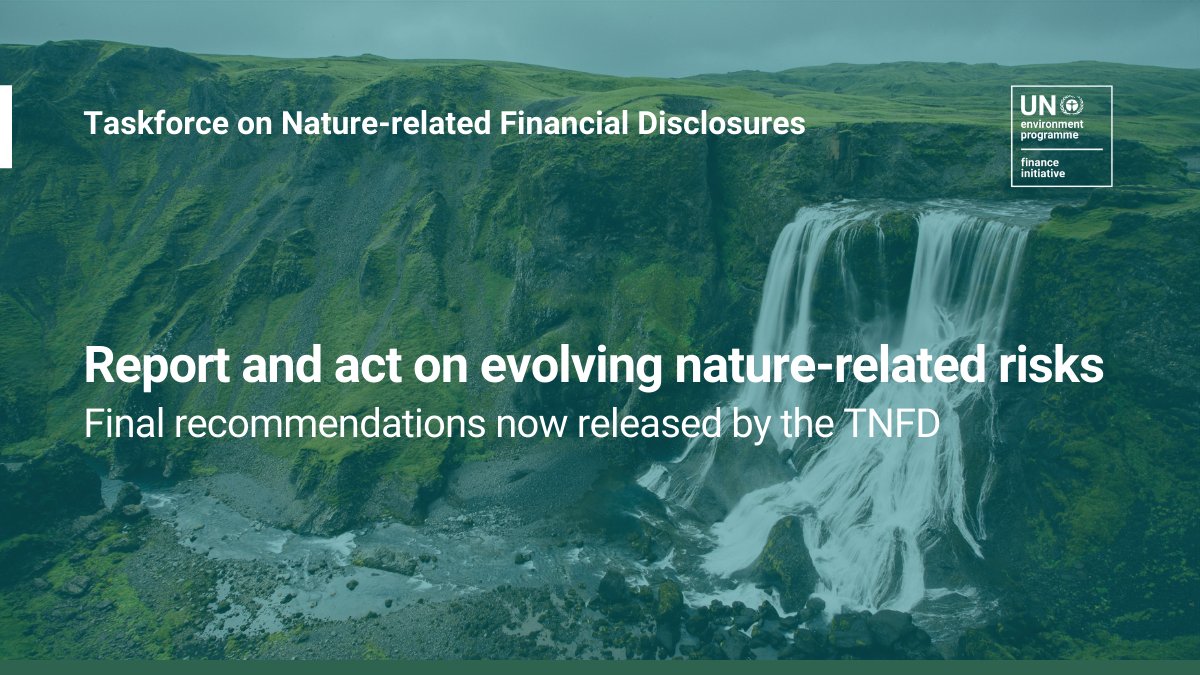 BREAKING: The Taskforce on Nature-related Financial Disclosures #TNFD released its final recommendations. #Financial institutions can use this risk management and disclosure framework to report and act on #nature-related impacts, risks and opportunities. ow.ly/yfyH50PM0N5