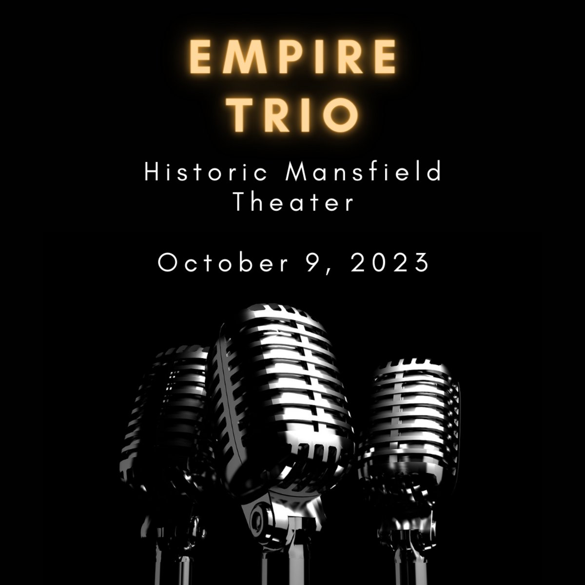 This just in: #TheEmpireTrio will be performing live on October 9th at the #HistoricMansfieldTheater. A uniquely talented crossover ensemble featuring piano, violin, and three vocalists will treat you to #Hollywoodstories and #classicsongs. Visit: bit.ly/3P9qJc8