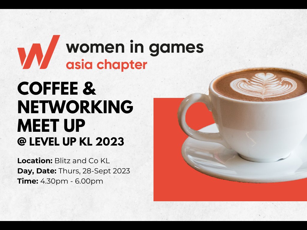 📢If you will be attending LEVEL UP KL 2023, Women in Games Asia Chapter will be hosting a Coffee and Networking Session on Thurs 28-Sept from 4.30pm - 6.00pm, in conjunction with the event 😃 Details and registration in this link: forms.gle/6ocx7EbNGQSCbT…