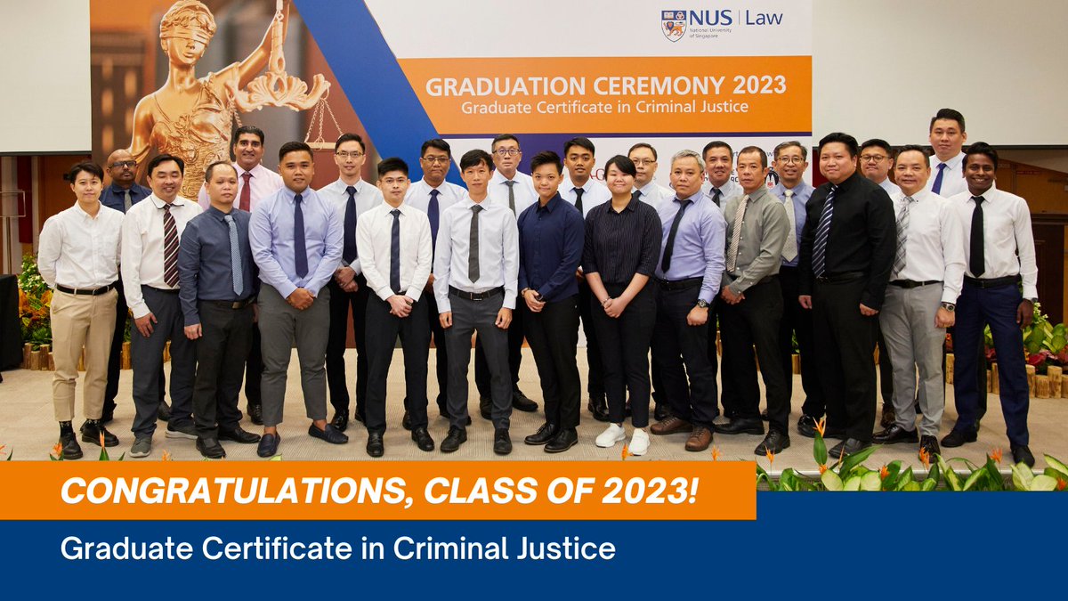 Congrats to the 6th batch of Graduate Certificate in Criminal Justice graduates! The GCCJ Programme is a collaboration between the Home Team Academy, Home Team School of Criminal Investigation and NUS Law, supported by the Attorney-General's Chambers. bit.ly/3Zreex9