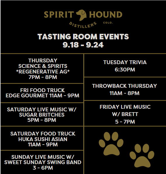 SpiritHoundDist's tweet photo. Come see us this week at one of our tasting rooms! We have Trivia every Tuesday in Denver and live music on Friday. 

This week is Science &amp; Spirits in Lyons, Thursday at 7pm. This month we are doing regenerative ag. Then on Saturday Sugar Britches comes to Lyons! Cheers🥃🐾 https://t.co/jjX41ZQ50Z