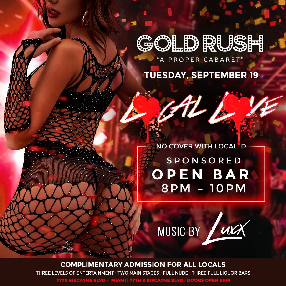 goldrushcabaret's tweet photo. TOMORROW 🔥 Time for the Hottest Local’s Party in Miami
No Cover with Local ID
Sponsored Open Bar 8pm-10pm
Music by @DjLuxxMiami
#MiamiLocals #SupportLocal #GoldRushMiami #MiamiNightlife https://t.co/hD3M6Ait9O