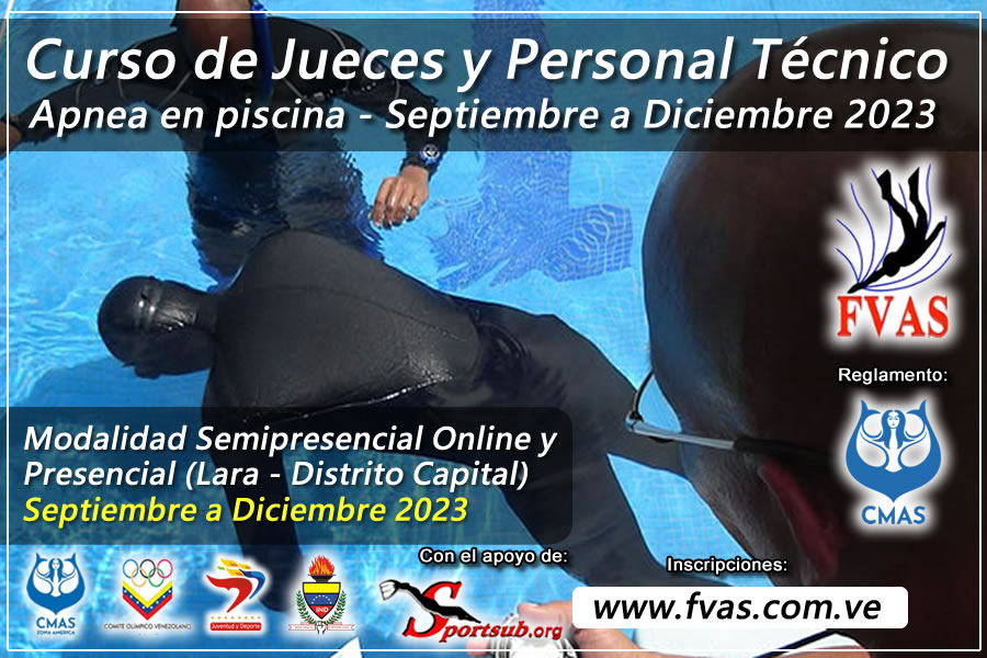FVAS llevará a cabo el Curso de Jueces y Personal Técnico de Apnea en piscina 2023 a efectuarse de manera semipresencial y presencial en los eventos de apnea durante los meses de Septiembre a Diciembre 2023 (Lara y Distrito Capital).

Más información:
fvas.com.ve/cursojuecesapn…