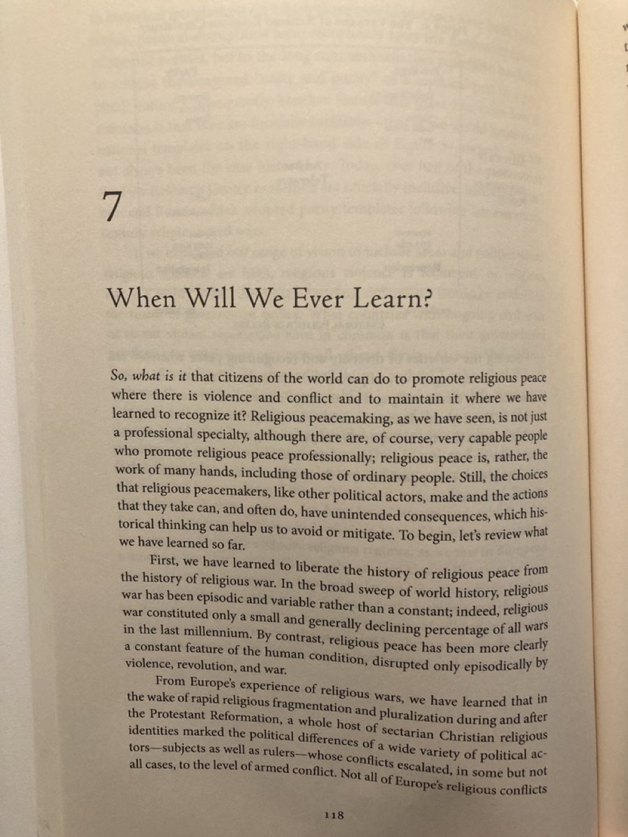 3/ ..."In the broad sweep of world history,religious war has been episodic and variable rather than a constant. ...By contrast,religious peace has been more clearly a constant feature of the human condition, disrupted only episodically by violence, revolution, and war." In his...