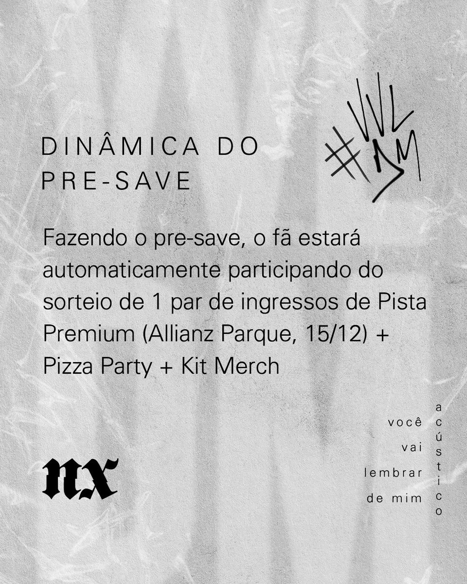 nxzerooficial's tweet photo. Todo mundo que fizer o pre-save da versão acústica de "Você Vai Lembrar de Mim" está concorrendo automaticamente:

1 par de ingressos Pizza Party para o show do Allianz Parque (15/12) + Kit Merch NX https://t.co/6U3NyOW8mA