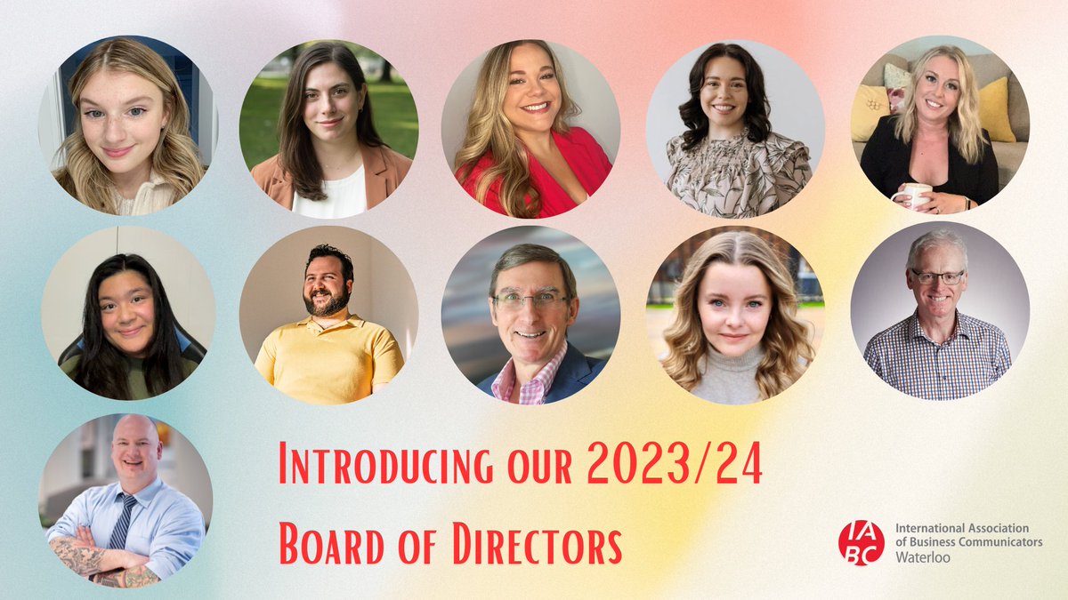 They aren’t the Magnificent Seven or the Avengers, but this year’s Board of Directors should be a signal of all the great things coming to IABC members in KW, Guelph and into the Golden Horseshoe.