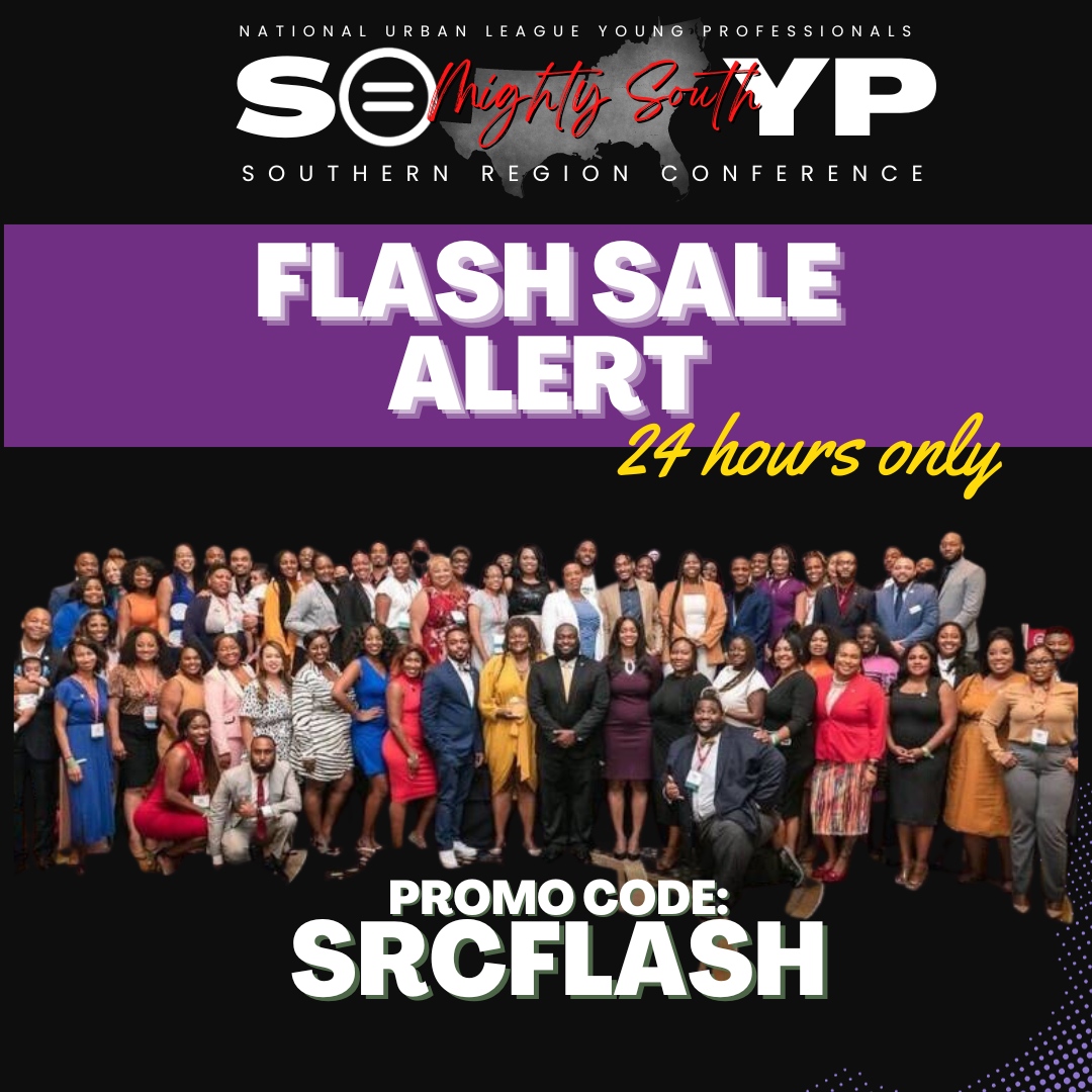 🌟 FLASH SALE Alert! 🚀 For 24 HOURS ONLY! 💥
$40 OFF Conference Registration!💰
Don't miss this legendary flash sale! Secure your spot now – ticket sales end on 9/21 
Tag a friend and let's make history together! 🤝 #MightySouth #NULYP #BeTheMovement #NationalUrbanLeague #ULGAYP