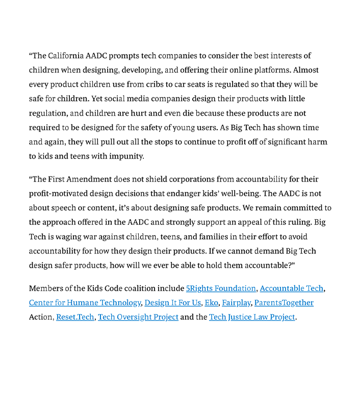 accountabletech's tweet image. RELEASE: Civil society groups, legal scholars and youth advocates condemn ruling to block the California Age-Appropriate Design Code. accountabletech.org/media/aadc-rul…