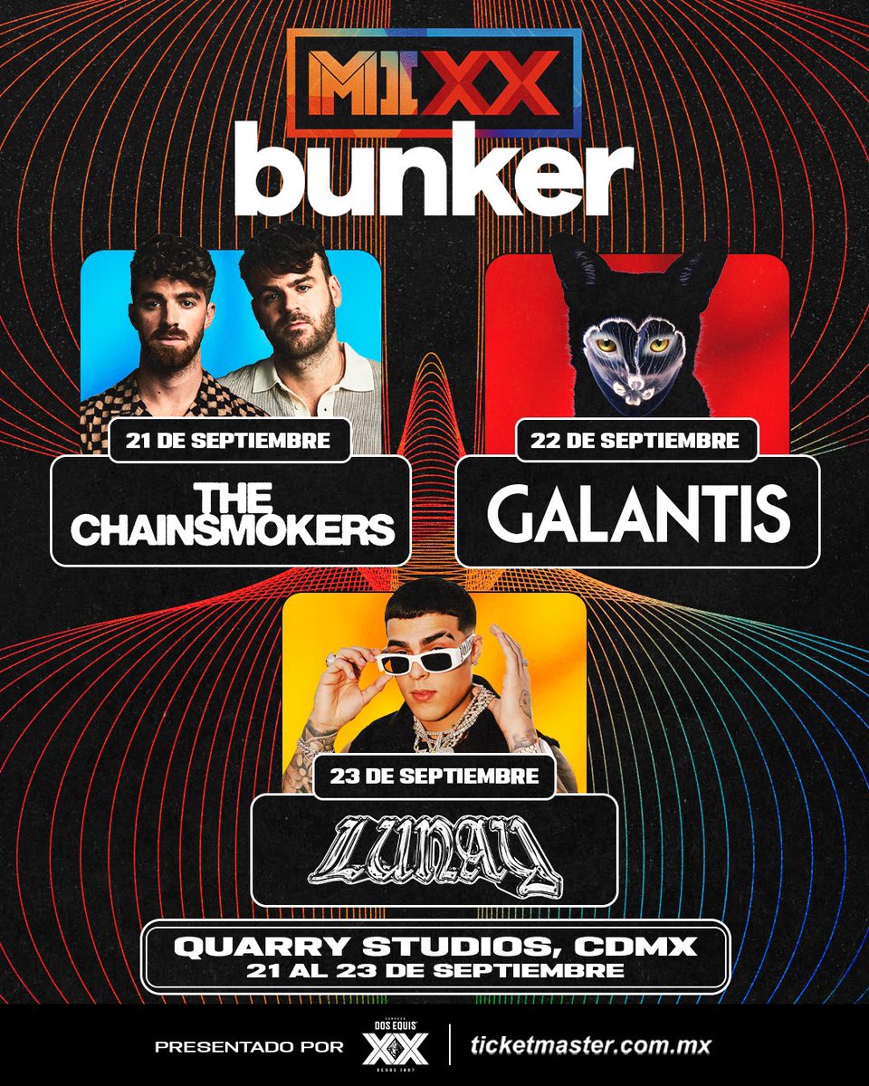 Prepárate para tres noches únicas y #ConfíaEnTuMixx con <a href="/TheChainsmokers/">THE CHAINSMOKERS</a>, <a href="/wearegalantis/">Galantis</a> y <a href="/lunaypr1/">LUNAY</a> en MIXX Bunker 2023 💥

🎟 disponibles en Ticketmaster: bit.ly/3P6vaEx