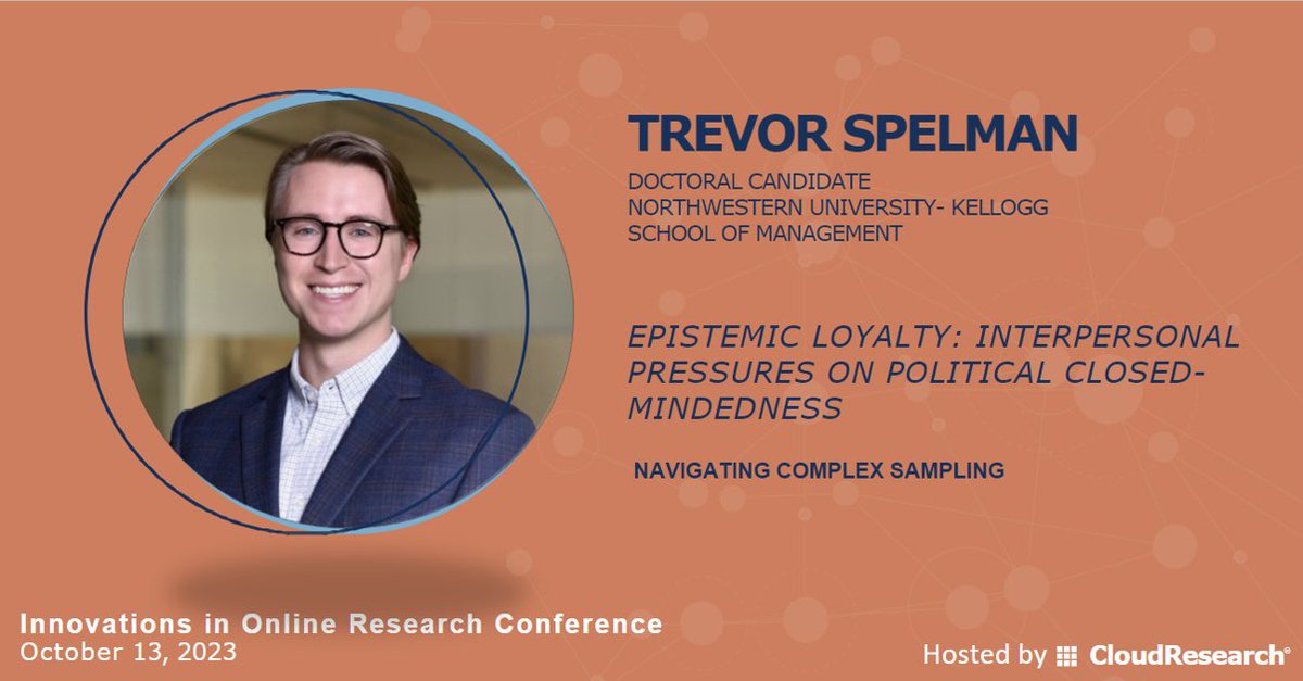 CloudResearch's tweet photo. Explore the interpersonal pressures on political closed-mindedness with Trevor Spelman from @KelloggSchool. Be part of #IIOR2023: https://t.co/qWaX1iJ54h 

#onlineresearch #phdchat #AcademicChatter #innovation #insights #dataquality #complexsamples #AcademicTwitter @PhDForum https://t.co/8gbkpSY8Xf