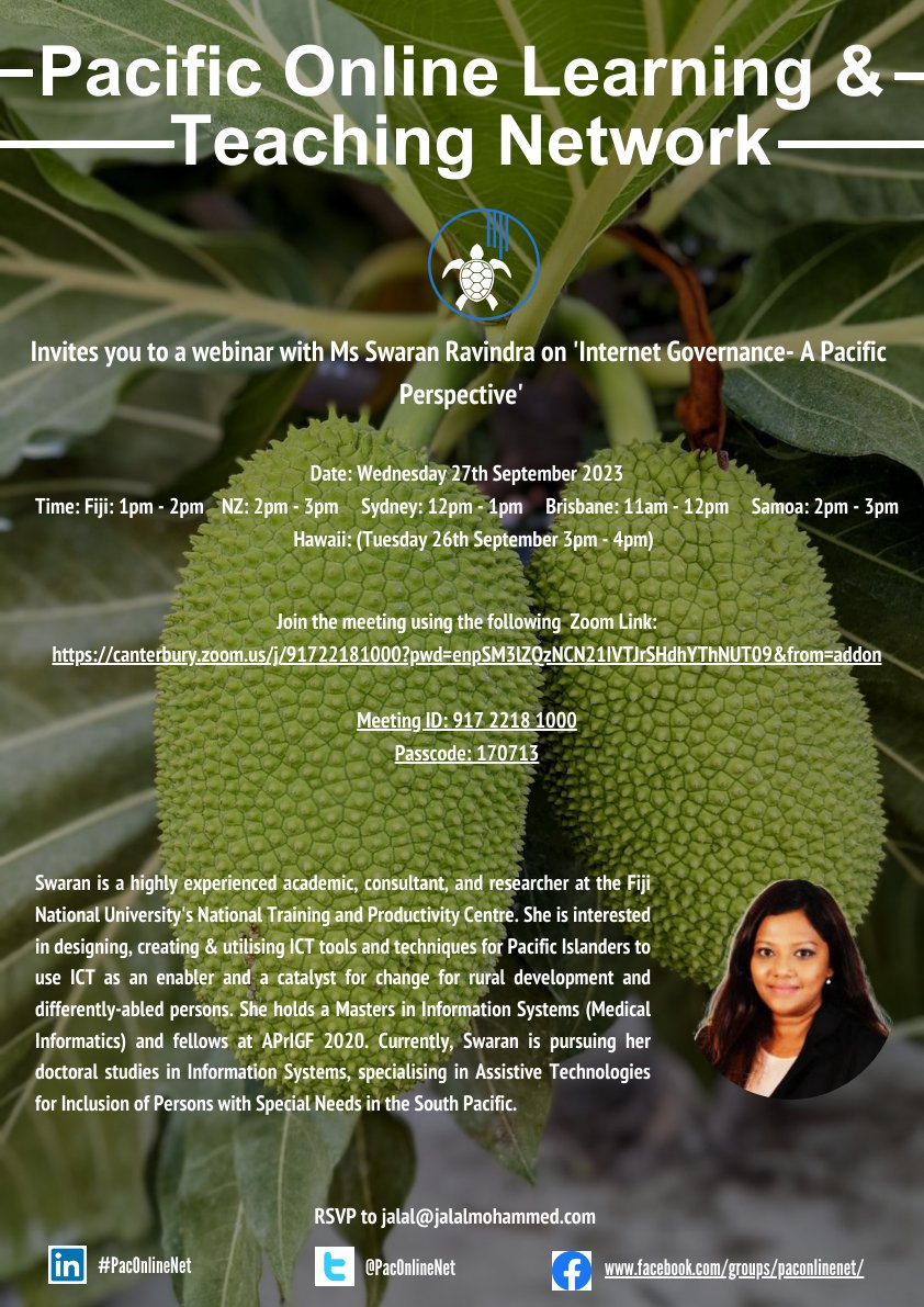 The Pacific Online Learning and Teaching Network invites you to a webinar with Ms Swaran Ravindra on 'Internet Governance- A Pacific Perspective'