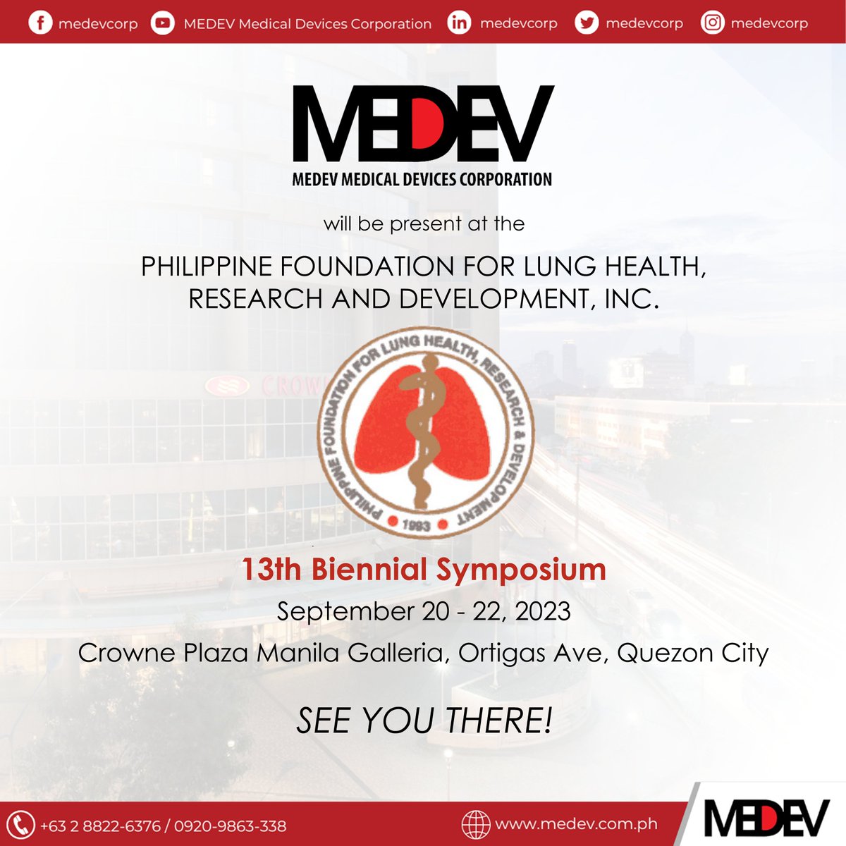 MEDEVCORP's tweet photo. MEDEV will be present at the Philippine Foundation for Lung Health, Research and Development, Inc. (PFLHRD) 13th Biennial Symposium in Crowne Plaza Manila Galleria, Ortigas Ave, Quezon City from September 20-22, 2023.

See you there! #PFLHRD #PFLHRDBiennialSymposium #Pulmo https://t.co/OhjNkJvQI5