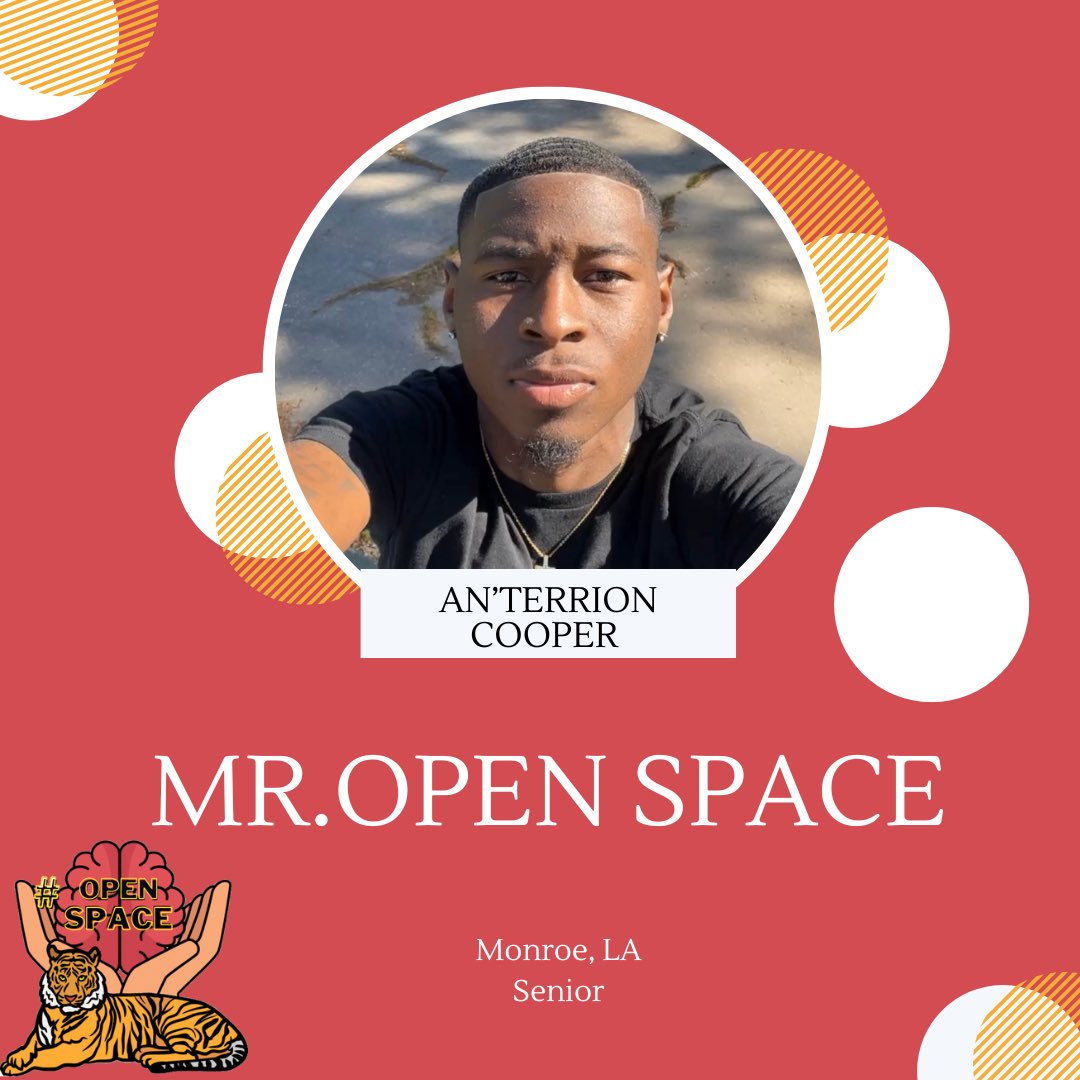 Greetings Open Space Family ! I am An’Terrion Cooper , a senior from Monroe,LA and I am pleased to serve as the 2023 - 2024 Mr.Open Space. Fun fact : I am a first generation college student 📚