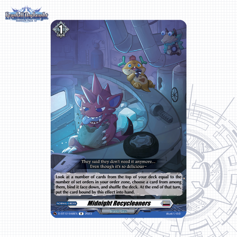 cfvanguard_en's tweet photo. "They said they don't need it anymore... Even though it's so delicious~"
Today's featured card is Midnight Recycleaners from Booster Pack 12: Evenfall Onslaught
On sale from October 13th!
Find out more: https://t.co/a3DkClFLwj
#CardfightVanguard #CoTDs #TCG https://t.co/YkuCBzErSJ