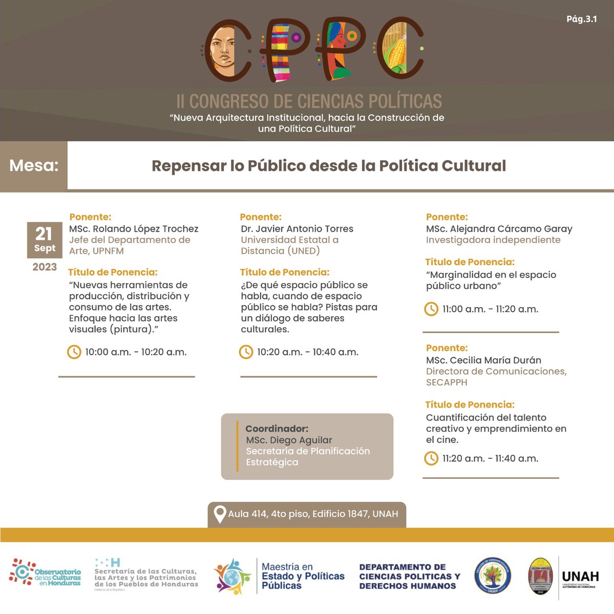 SECAPPH's tweet photo. 💫Te compartimos el calendario de actividades para el 21 de septiembre en el II Congreso de Ciencias Políticas 📆

📍 Universidad Nacional Autónoma de Honduras, Tegucigalpa.

#Ciencias #Políticas #Honduras #UNAH #SECAPPH #ObservatoriodelasCulturas https://t.co/F7bv1n8YLv