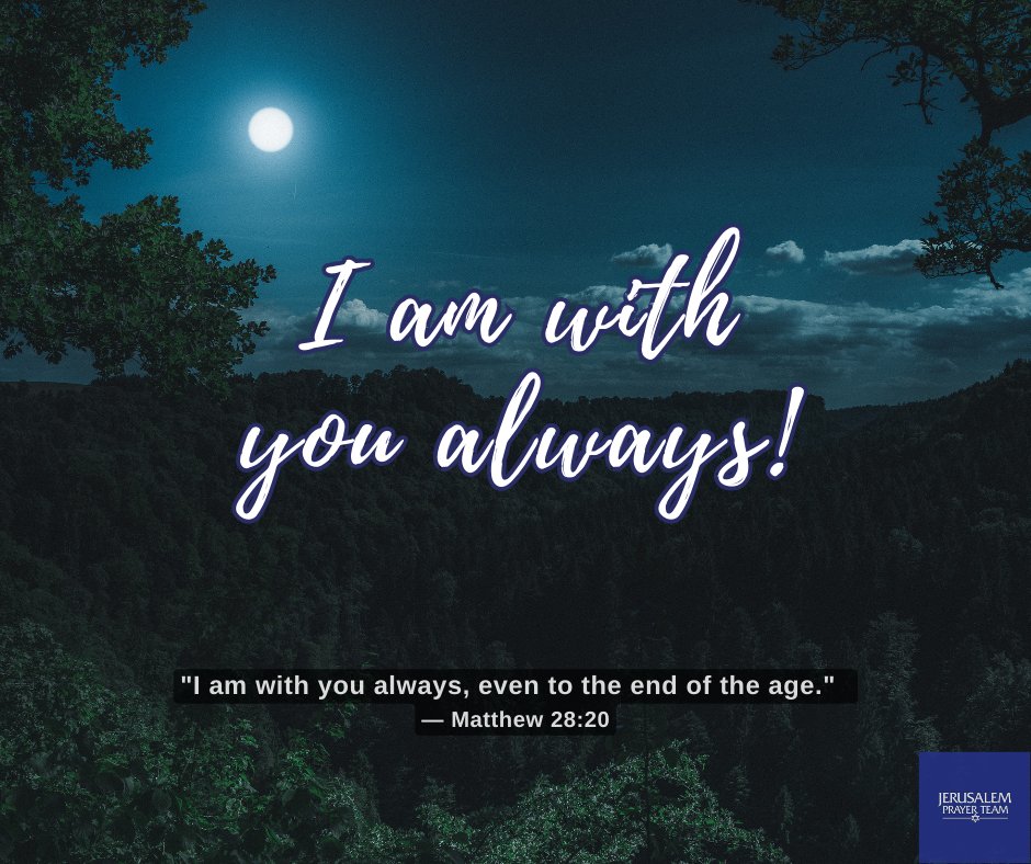 jerusalemprayer's tweet image. "I am with you always, even to the end of the age."
—Matthew 28:20

Trust in the Lord! 

#DoNotFear #TheLordIsWithYou #Matthew6v33 #Believe #EternalLife