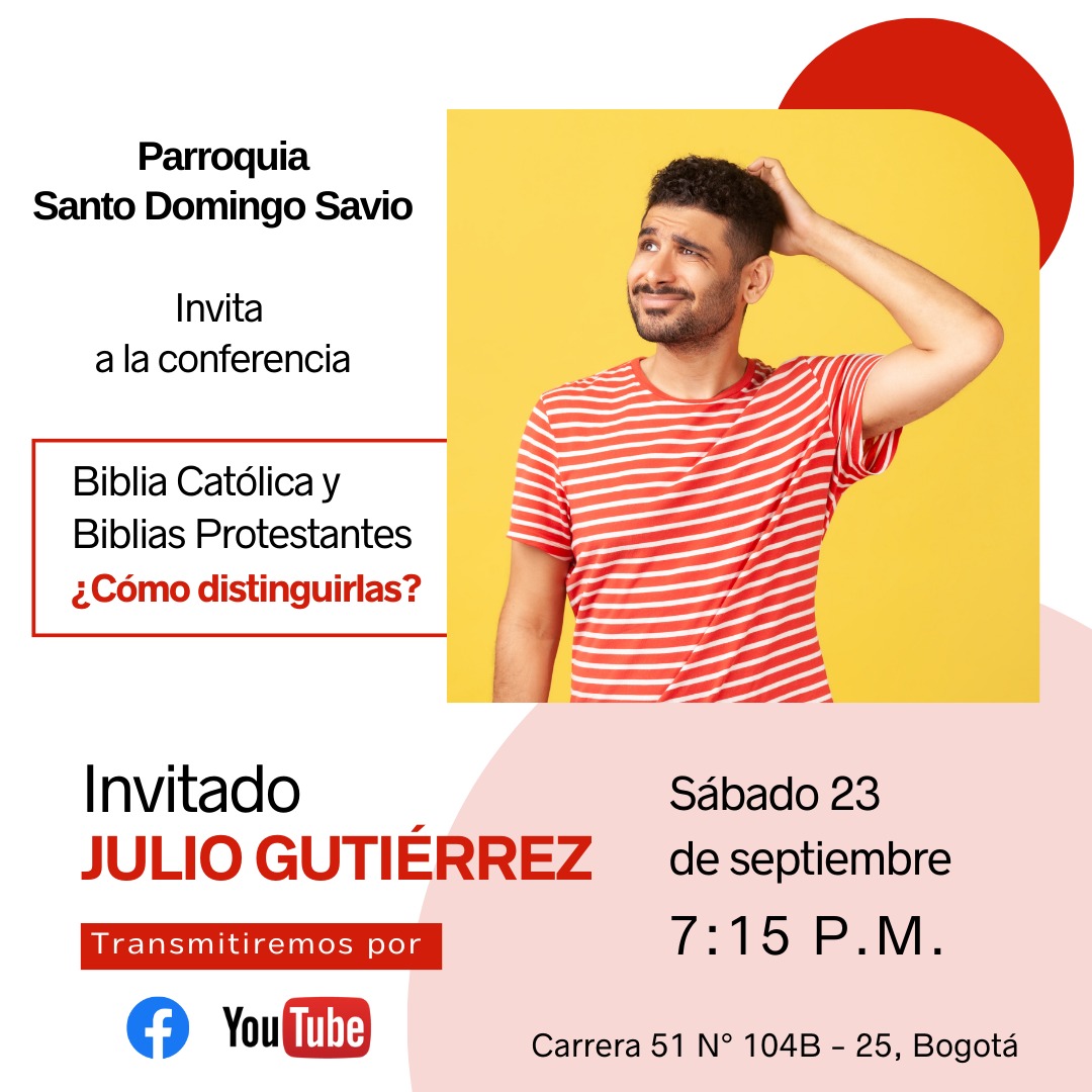 🔴 ¿Sabes la diferencia entre la Biblia Católica  y las protestantes? Descúbrelo el próximo sábado en esta interesante conferencia.