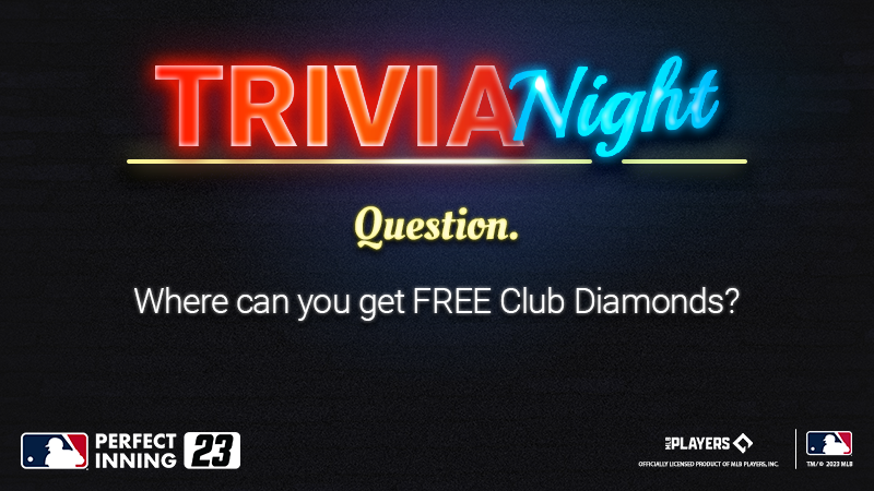 MLB__PI's tweet photo. Where can you get FREE Club Diamonds

📅 09/18 ~ 09/24 23:59 (PDT)

🚨 How to Participate:
1️⃣ Follow our official X account.
2️⃣ Leave your answer along with your user ID in the comment using #MLBPI23Trivia to qualify.
Example: answer/playball #MLBPI23Trivia
3️⃣ Repost this event to challenge your club members!

🏅 Prizes:
🥇 1st Place: [Event] Premium Player Pack x7
🥈 2nd Place: [Event] Premium Player Pack x5
🥉 3rd Place: [Event] Premium Player Pack x3
All Participants: [Event] Advanced Player Pack x5

Note:
*Make sure your profile is public during the event, so we can contact the winners.
*Winners will be randomly selected from the correct entries who followed all steps.

#MLB #Baseball #MobileGame #Trivia #Challenge #Quiz #Event