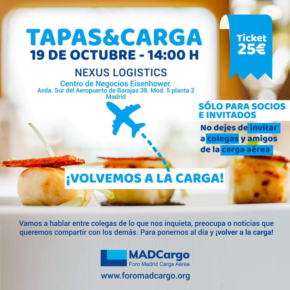 ✈ Nuevo Tapas&amp;Carga ✈

El próximo 19 de octubre patrocinado por Nexus Logistics S.A.

🔒 Sólo para socios de Foro MADCargo e invitados

#foromadcargo #madcargo #aircargo #cargaaerea #tapasycarga