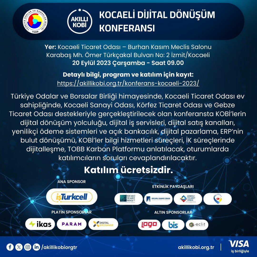 Birliğimiz himayesinde, Kocaeli’de 20 Eylül Çarşamba günü 09:00’da gerçekleştirilecek olan “Akıllı KOBİ Kocaeli Dijital Dönüşüm Konferansı”na katılımınızı bekliyoruz. Detaylı bilgi ve kayıt: akillikobi.org.tr/konferans-koca… <a href="/KocaeliTOdasi/">Kocaeli TicaretOdası</a> <a href="/kocaeliso/">Kocaeli Sanayi Odası</a> <a href="/korfezto/">Körfez Ticaret Odası</a> <a href="/GebzeTicOdasi/">Gebze Ticaret Odası</a>