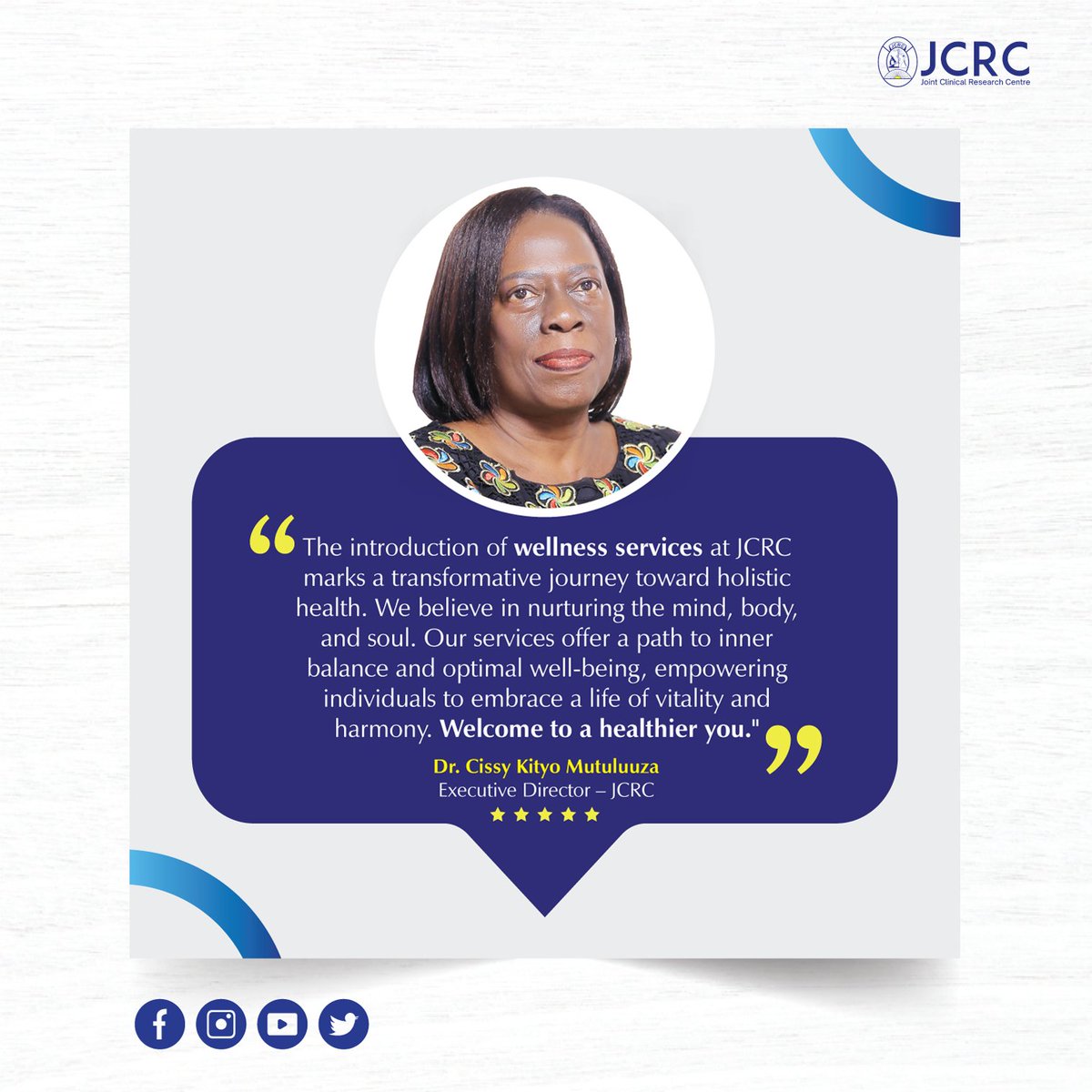 A quote from our ED, Dr. Cissy K. Mutuluuza while launching the Wellness services @jcrc_official1. Discover a world of wellness at JCRC - your haven for rejuvenation and balance. Experience top-notch services and expert care, that nurtures mind, body, and spirit. #JCRCAt30