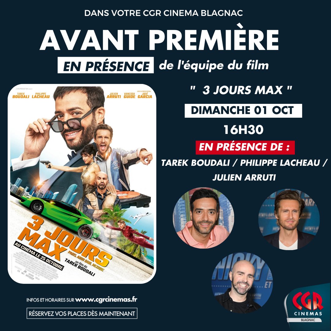 [ACTEURS PRESENTS] - Dimanche 01 Octobre à 16h30 pour l'avant-première de  3 JOURS MAX, les acteurs seront présent en fin de séance : <a href="/TarekBoudali/">Tarek Boudali</a> <a href="/PhilippeLacheau/">PhilippeLacheau Fifi</a> <a href="/JulienArruti/">Julien Arruti</a> 

Réservations ici : ow.ly/pgXW50PMZHO

<a href="/StudiocanalFR/">STUDIOCANAL</a> <a href="/CGRCinemas/">CGR Cinémas</a> <a href="/CGR_Blagnac/">CGR Blagnac</a>