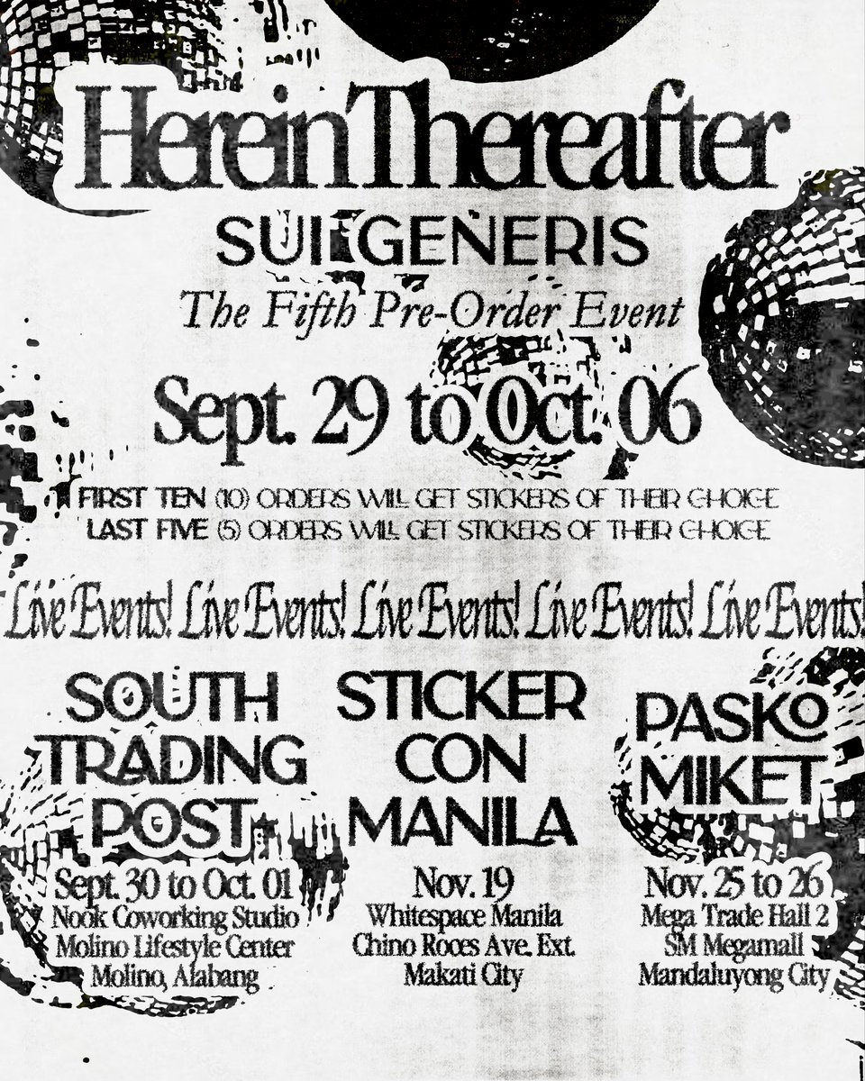 HEREIN/THEREAFTER: SUI GENERIS
runs from SEPTEMBER 29 to OCTOBER 6 🪩🪩🪩

Catch me outside @ South Trading Post (Nook Coworking Studio) this SEPTEMBER 30 to OCTOBER 1

Pre-order links to be posted @ @thepaulaquino <a href="/INTHEREAFTER/">at standstills</a> &amp; @hereinthereafter on INSTAGRAM.

#