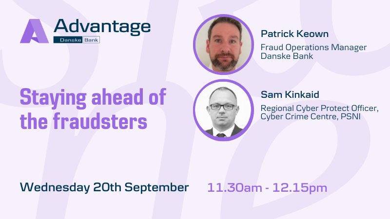 DanskeBank_UK's tweet photo. Join our Danske Advantage webinar ‘Staying ahead of the Fraudsters’, with Patrick Keown, Fraud Operations Manager, Danske Bank and Sam Kinkaid, Cyber Crime Centre, PSNI on 20 September at 11.30am. 

Register here: https://t.co/9k13B6xPja https://t.co/XCx278YbfZ