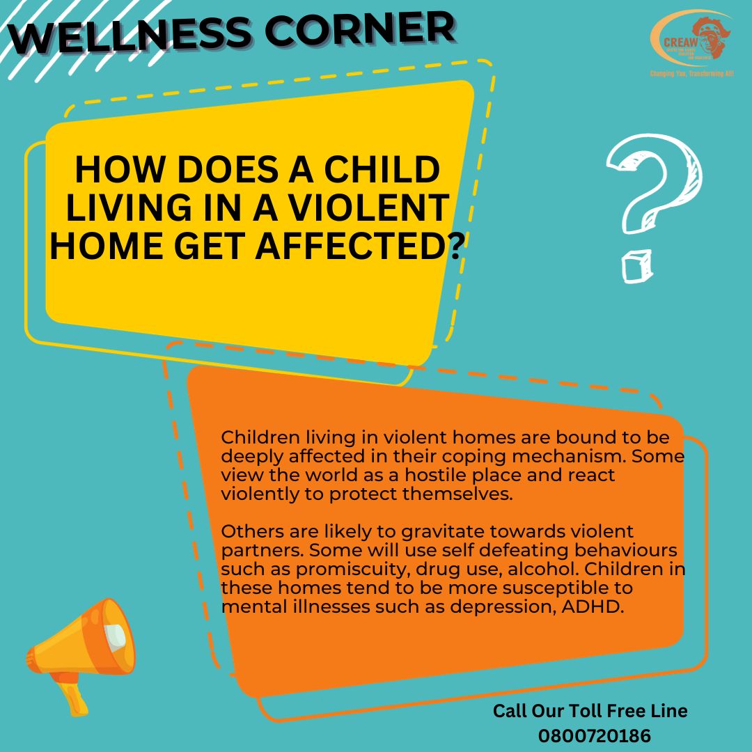 #WELLNESSCORNER
How does staying in a violent home affect your child? 
Help is available for GBV survivors, call our toll free number 0800 720 186